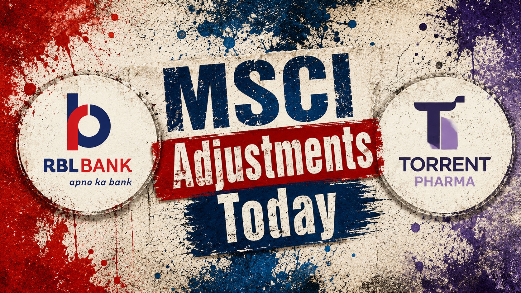 Torrent Pharma, RBL Bank: Stocks To Watch As MSCI Tweaks Indices Today; Check Impact