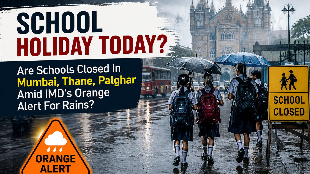 School Holiday Today: Are Schools Closed In Mumbai, Thane, Palghar Amid IMD's Orange Alert For Rains?