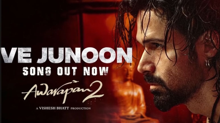 लौट आया है 'शिवम पंडित' का दर्द, इमरान हाशमी की Awarapan 2 का पहला गाना Ve Junoon आउट, सॉन्ग सुन रो देंगे फैंस