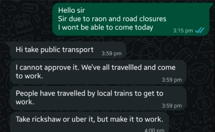 A WhatsApp chat about reporting to work during heavy rain has gone viral on social media.