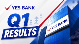 Yes Bank Q1 Results: Net Profit Jumps 34% Despite Provisions Rising; Asset Quality Remains Stable