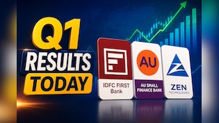 Q1 Results Today: IDFC First Bank, AU Small Finance Bank, ZEN Technologies Among 25 Companies Reporting Earnings