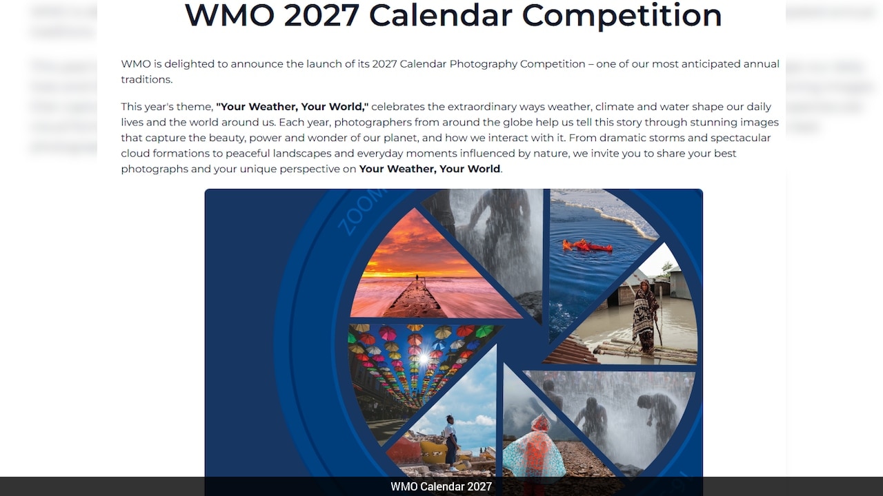 WMO 2027 Calendar Competition : मौसम की बेहतरीन तस्वीरें भेजकर पाएं वैश्विक पहचान, ऐसे करें आवेदन, ये है लास्‍ट डेट