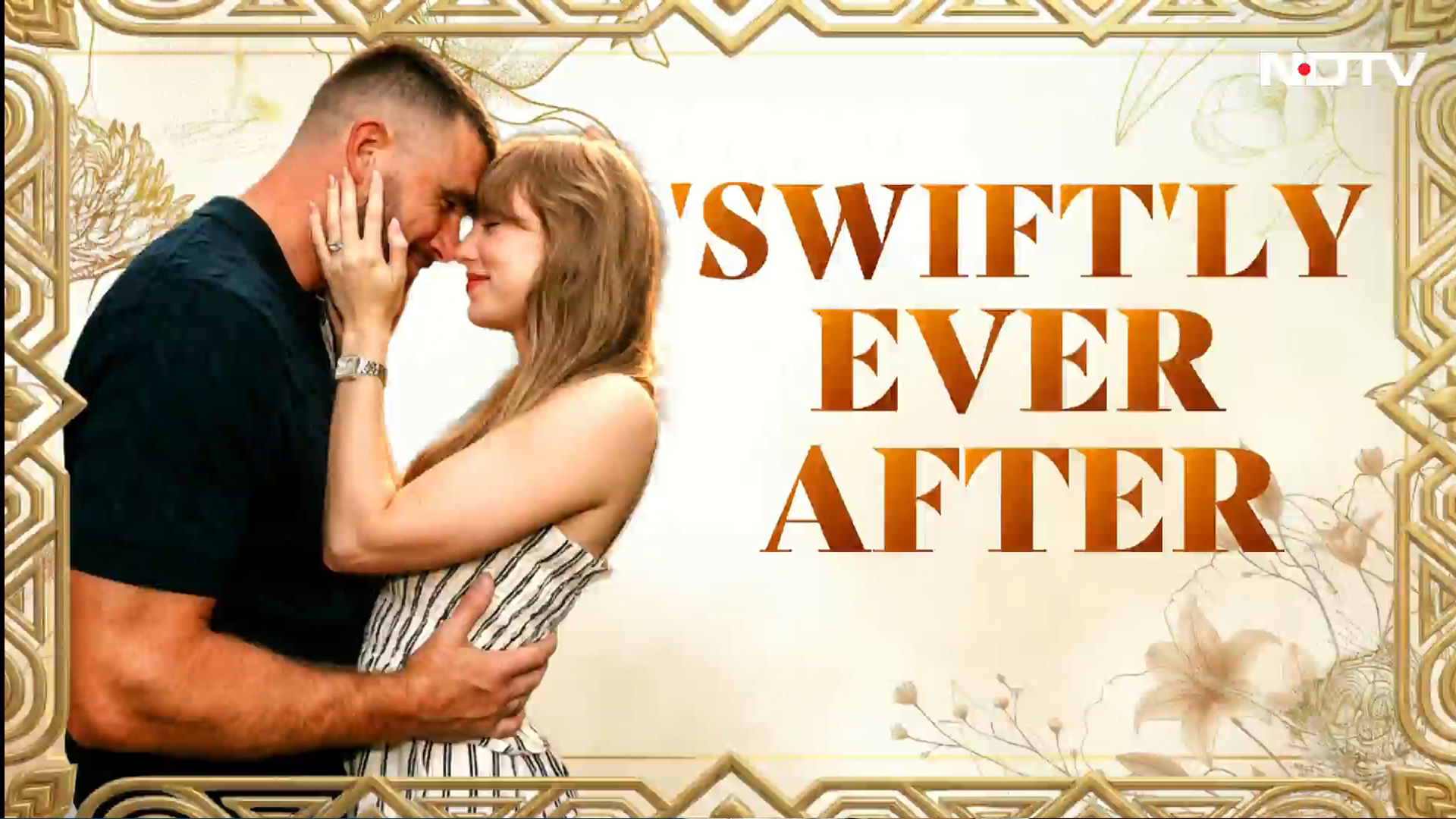 Taylor Swift's Fairytale Romance With Travis Kelce Reaches A New Chapter