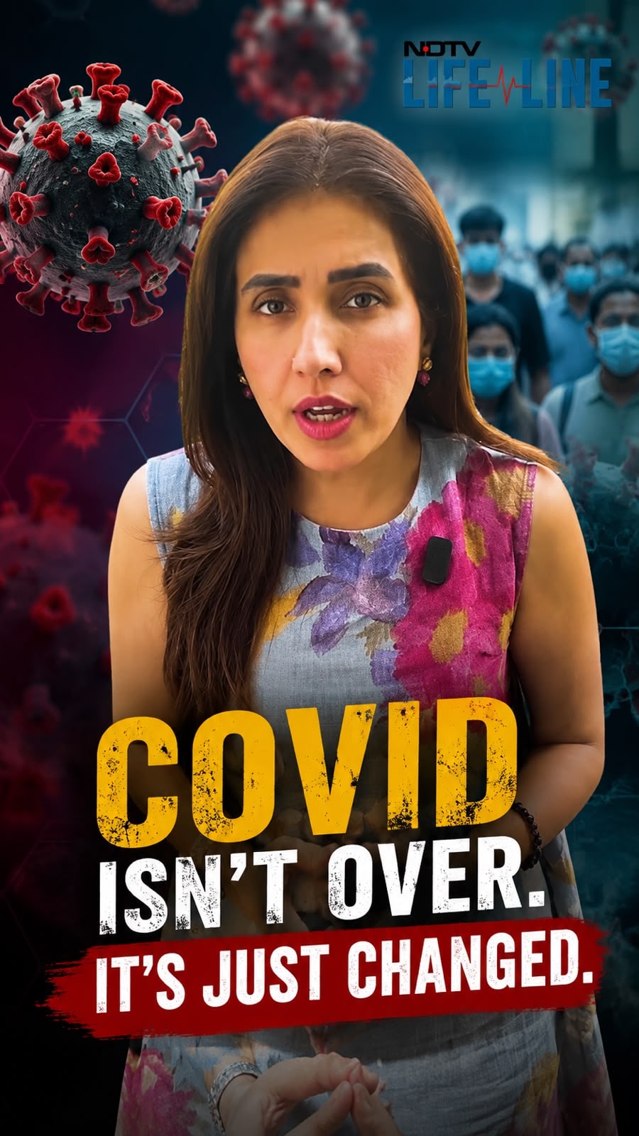 Video: #NDTVLifeline | COVID Isn't Over. It's Just Changed