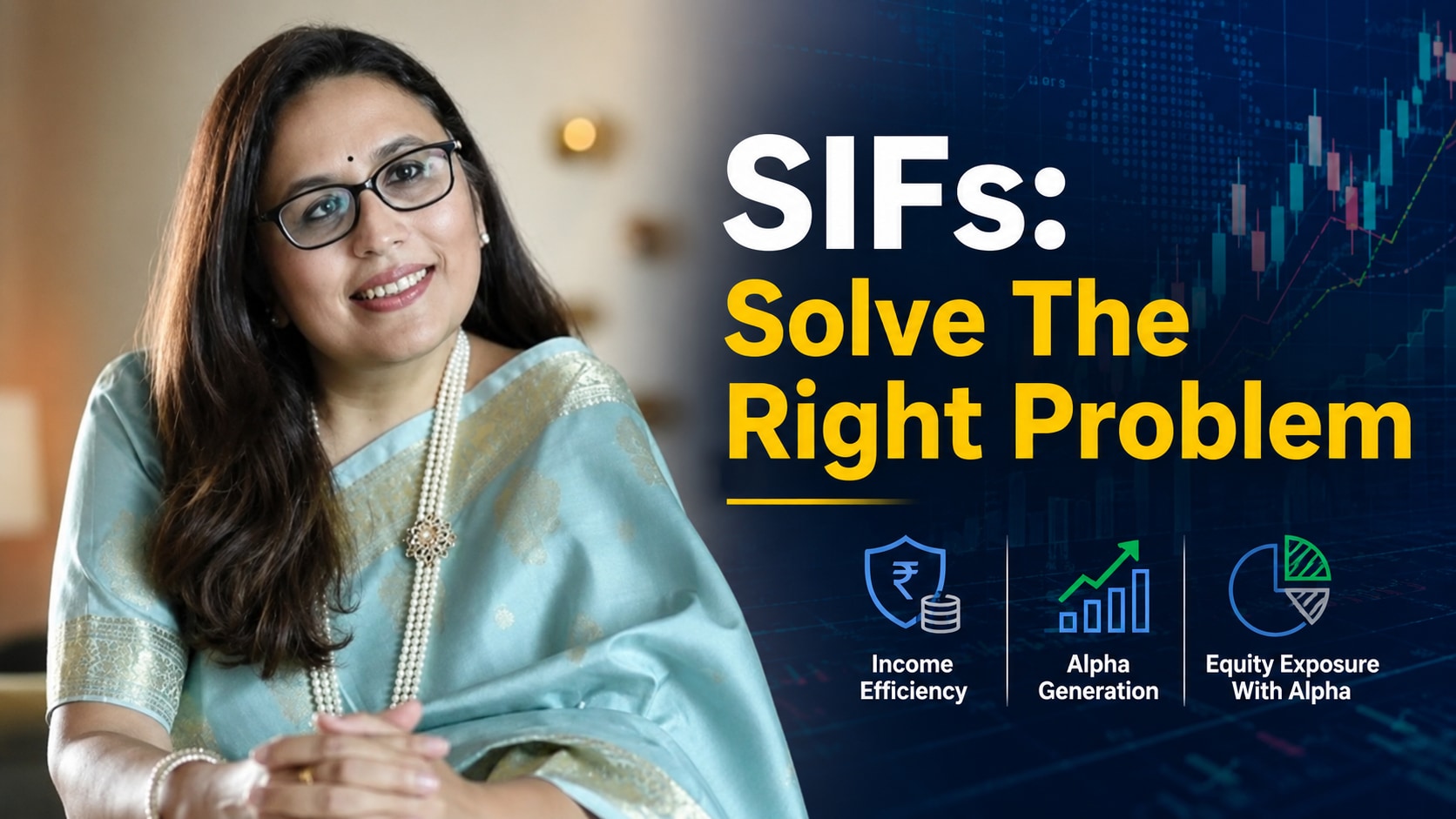 SIF: Radhika Gupta Says Investors Should Focus On Portfolio Needs
