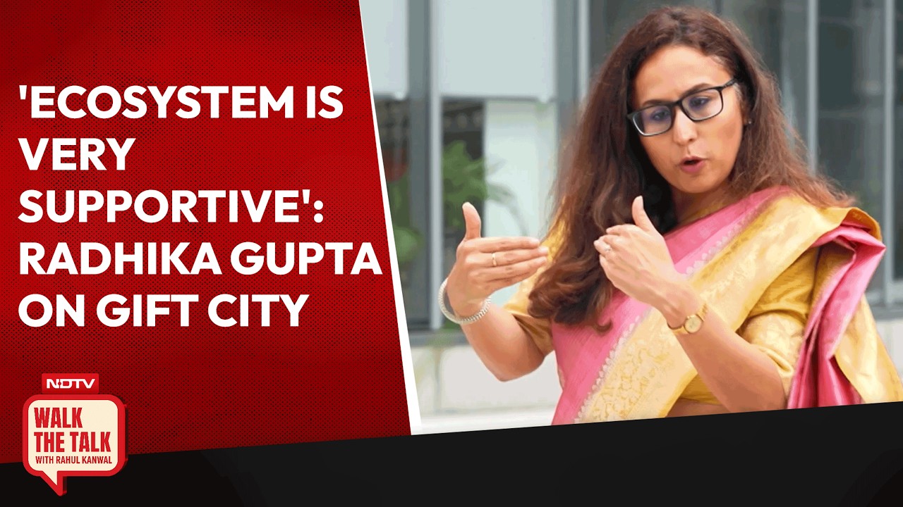 Radhika Gupta On GIFT City: 'It's Early Days, But The Ecosystem Is Very Supportive'
