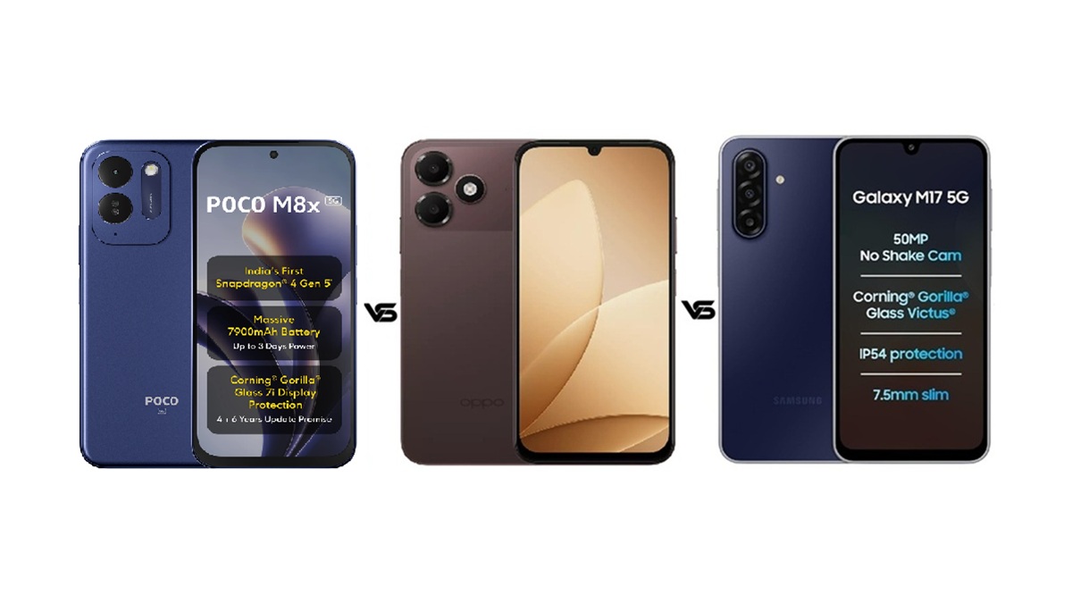 Poco M8x 5G vs Oppo A6c vs Samsung Galaxy M17 5G: जानें ₹20 हजार में कौन सा है बेस्ट?