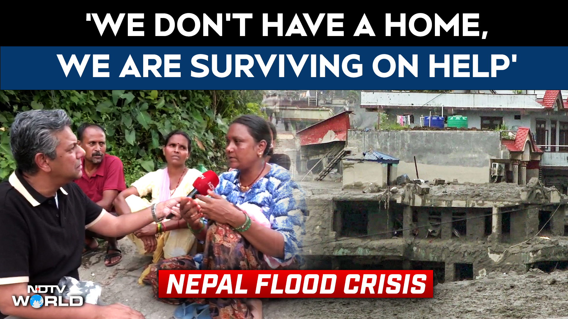 Nepal Floods : NDTV Meets Survivors In Battar, Families Struggle After Losing Homes And Livelihoods