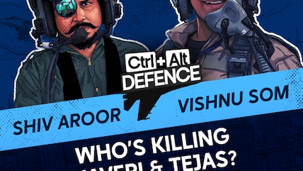 Who's Killing Kaveri & Tejas? | Ctrl Alt Defence Ep 53