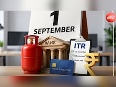 LPG, FD और ITR समेत एक सितंबर से बदल जाएंगे ये 5 नियम, जानें आप पर क्या होगा असर