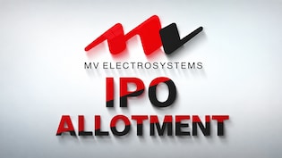 MV Electrosystems IPO Allotment Today: How To Check Allotment Status Online, GMP Today, Listing Date