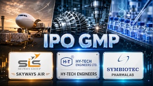 IPO GMP Today: Hy-Tech Engineers vs Symbiotec vs Skyways&mdash;Which Signals Better Listing Gains?