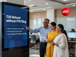 जो टैक्स के दायरे में नहीं आते उन्हें ITR फाइल किये बिना मिलेगा TDS रिफंड? कोर्ट ने केंद्र से मांगा जवाब