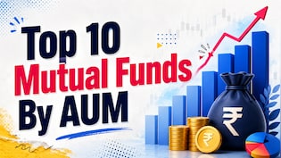 Top 10 Mutual Funds By AUM In India: Do You Invest In Any? Check 1-Year, 3-Year, 5 Year Returns