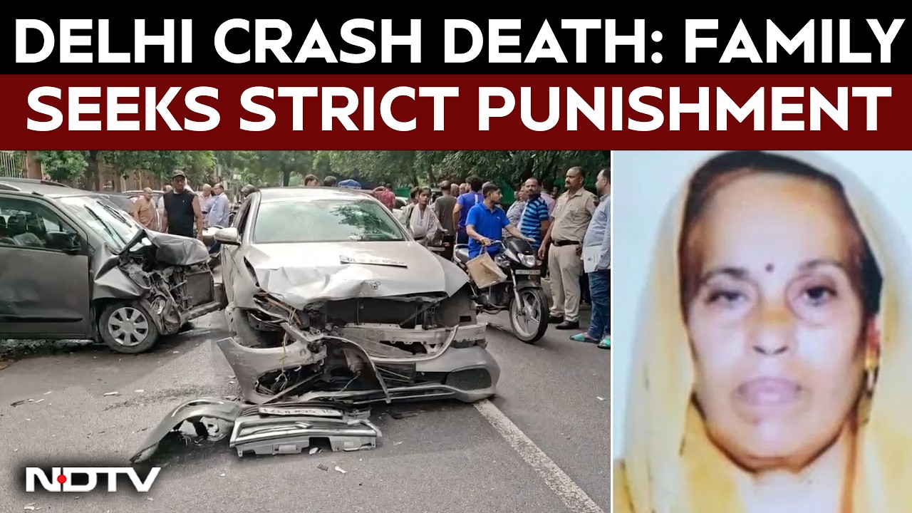 Delhi Accident | Woman Killed In Delhi Car Collision, Family Alleges Driver Was Intoxicated