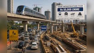Thane's Infrastructure Overhaul: Major Projects Underway, Planned And What They Mean For The City