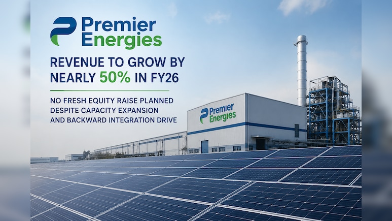Premier Energies Expects 50% Revenue Growth In FY27, Rules Out Fresh Equity Raise