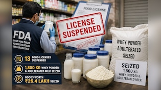 FDA Crackdown Intensifies: 13 Food Licenses Suspended, 1,800 Kg Whey Powder & Adulterated Milk Seized