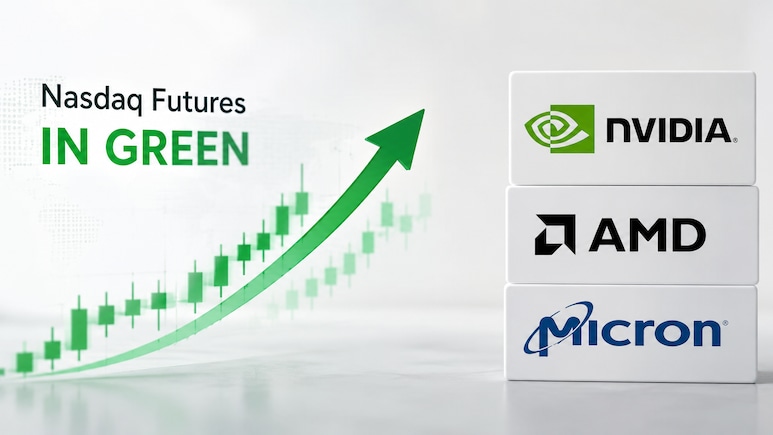 Nasdaq Futures In Green As Nvidia, AMD, Micron Edge Higher: What's Pushing Chip Stocks Upwards