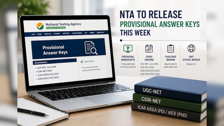 NTA To Release Provisional Answer Keys For UGC-NET June 2026, CSIR-NET, ICAR AIEEA (PG) This Week