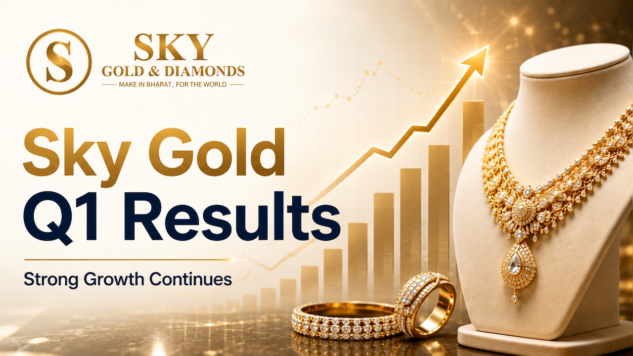 Smallcap Stock Under Rs 1,000: Sky Gold & Diamond Q1 Profit More Than Doubles, Topline Surges 78% YoY