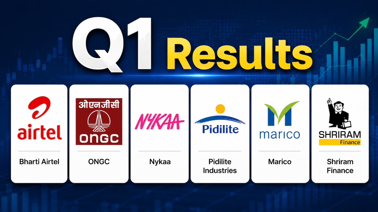 Q1 Results Today: Bharti Airtel, ONGC, Nykaa, Pidilite Industries, Marico, Shriram Finance Among 100+ Companies Reporting Earnings