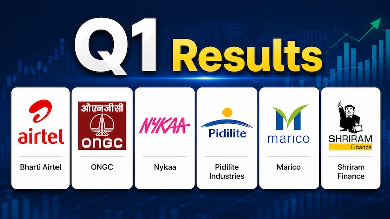 Q1 Results Today: Bharti Airtel, ONGC, Nykaa, Pidilite Industries, Marico, Shriram Finance Among 100+ Companies Reporting Earnings