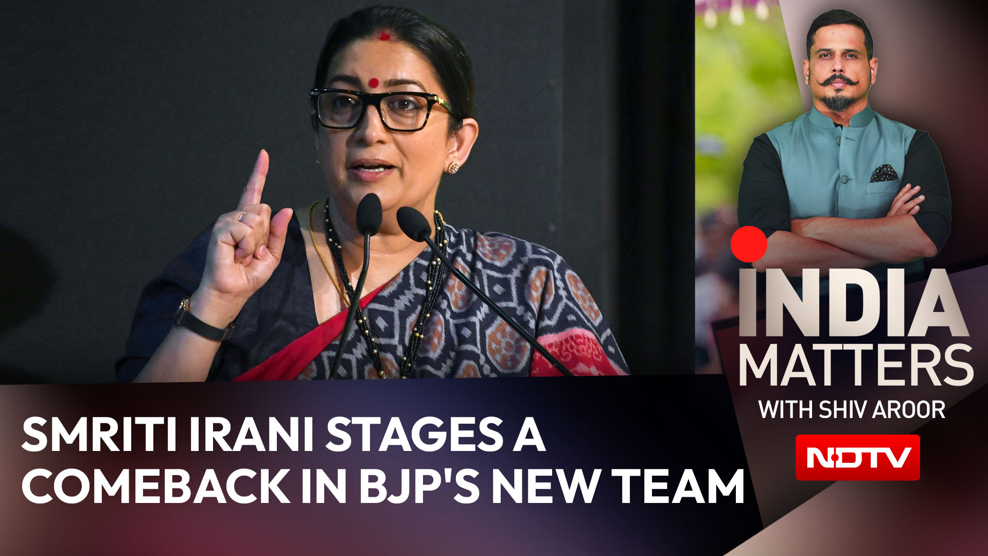 Victory, Defeat, Patience, Return: Smriti Irani Stages A Comeback In BJP's New Team