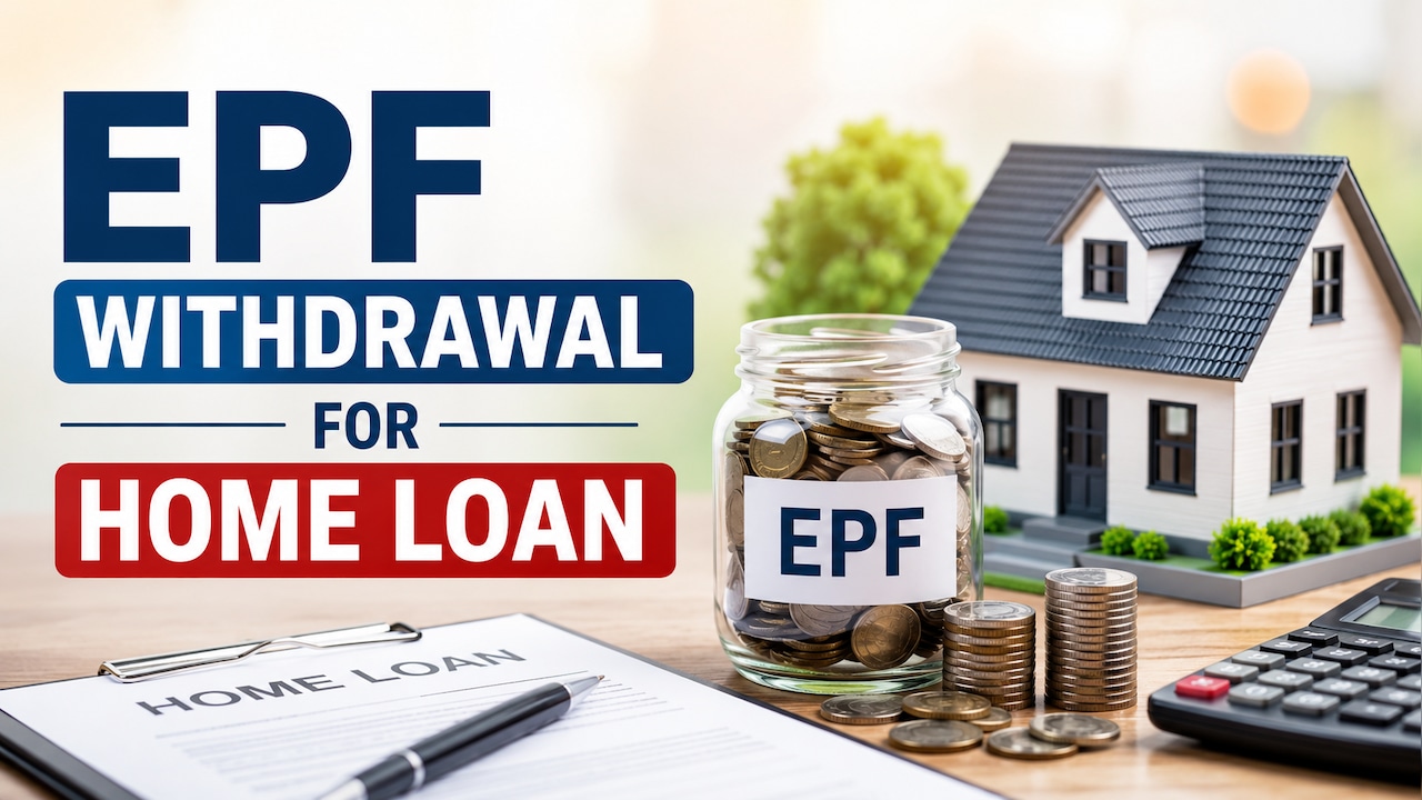 EPF Withdrawal For A Home Loan: Eligibility And The Amount You Can Withdraw