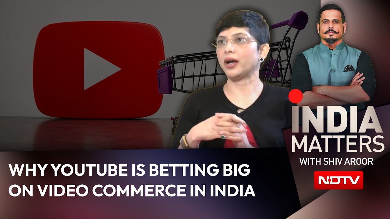 'Video Commerce Will Take Shape In Ways Not Possible Before': YouTube's Gunjan Soni