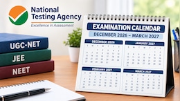 NTA Exam Calendar 2026-27: Check Proposed Dates For JEE Mains, UGC-NET, NIFT, CUET-PG & More