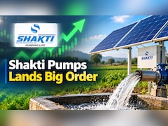 Shakti Pumps Share Price Jumps 11% After Company Receives Rs 235-Crore MSEDCL Order