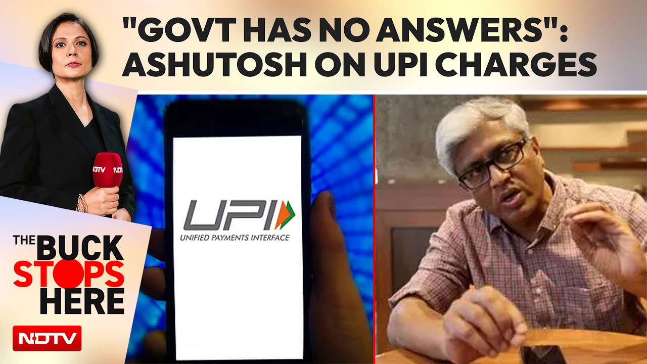 "Government Has No Answers": Ashutosh On UPI Charges