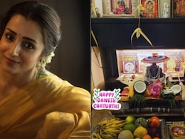 Trisha Misses Ganpati Celebrations At Home After Attending Ajith's Race With Vijay