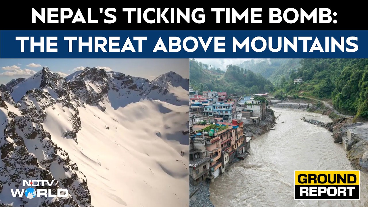Nepal's Melting Glaciers: How Vulnerable Is It To Another Flash Flood?