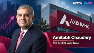 Axis Bank's FCNR(B) Haul To Push Deposit Market Share Past 5%: CEO Amitabh Chaudhary