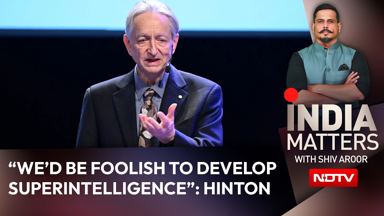 Geoffrey Hinton's AI Warning: "We'd Be Very Foolish To Develop Superintelligence"