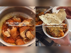 Video: Sindhi Seyal Pav, But With A Croissant? Indian Mom Creates Unusual Combination