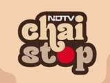 NDTV Chai Stop