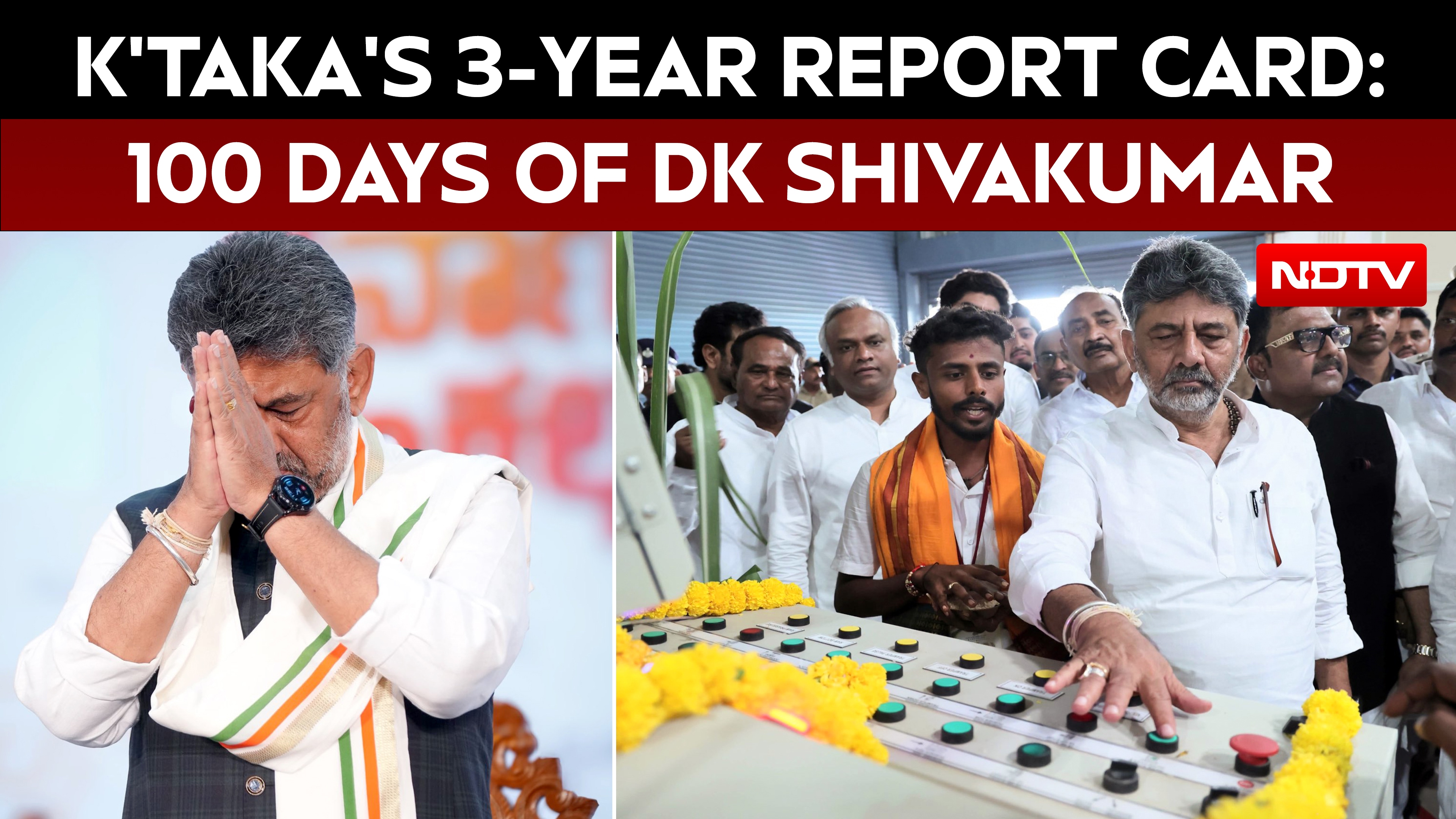 Partner Content | Karnataka's 3-Year Report Card - 100 Days of DK Shivakumar