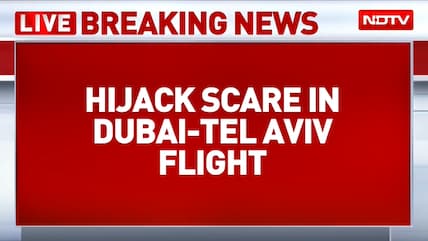 Dubai-Tel Aviv Flight Diverted, Lands In Saudi Arabia. Hijacking Ruled Out