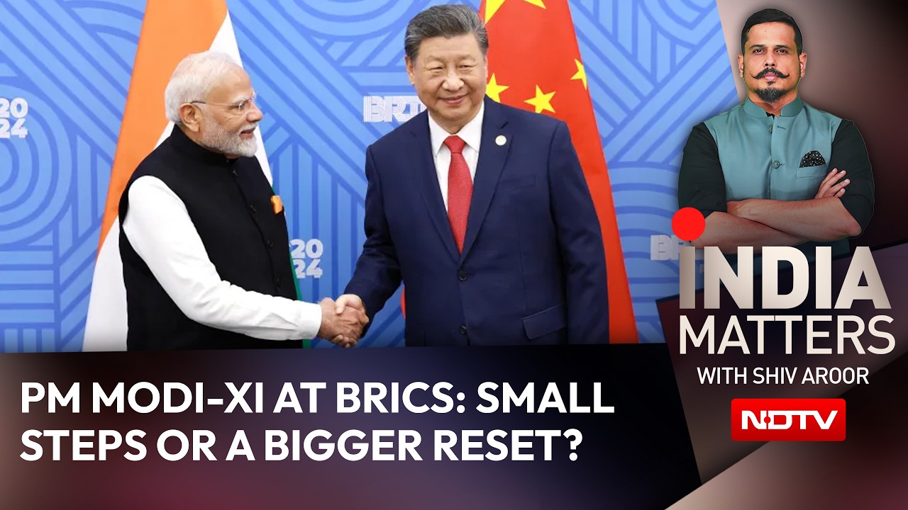 PM Modi-Xi At BRICS: Small Steps Or A Bigger Reset?