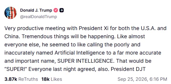 Trump said Xi seemed to agree to his "Super Intelligence" framing instead of Artificial