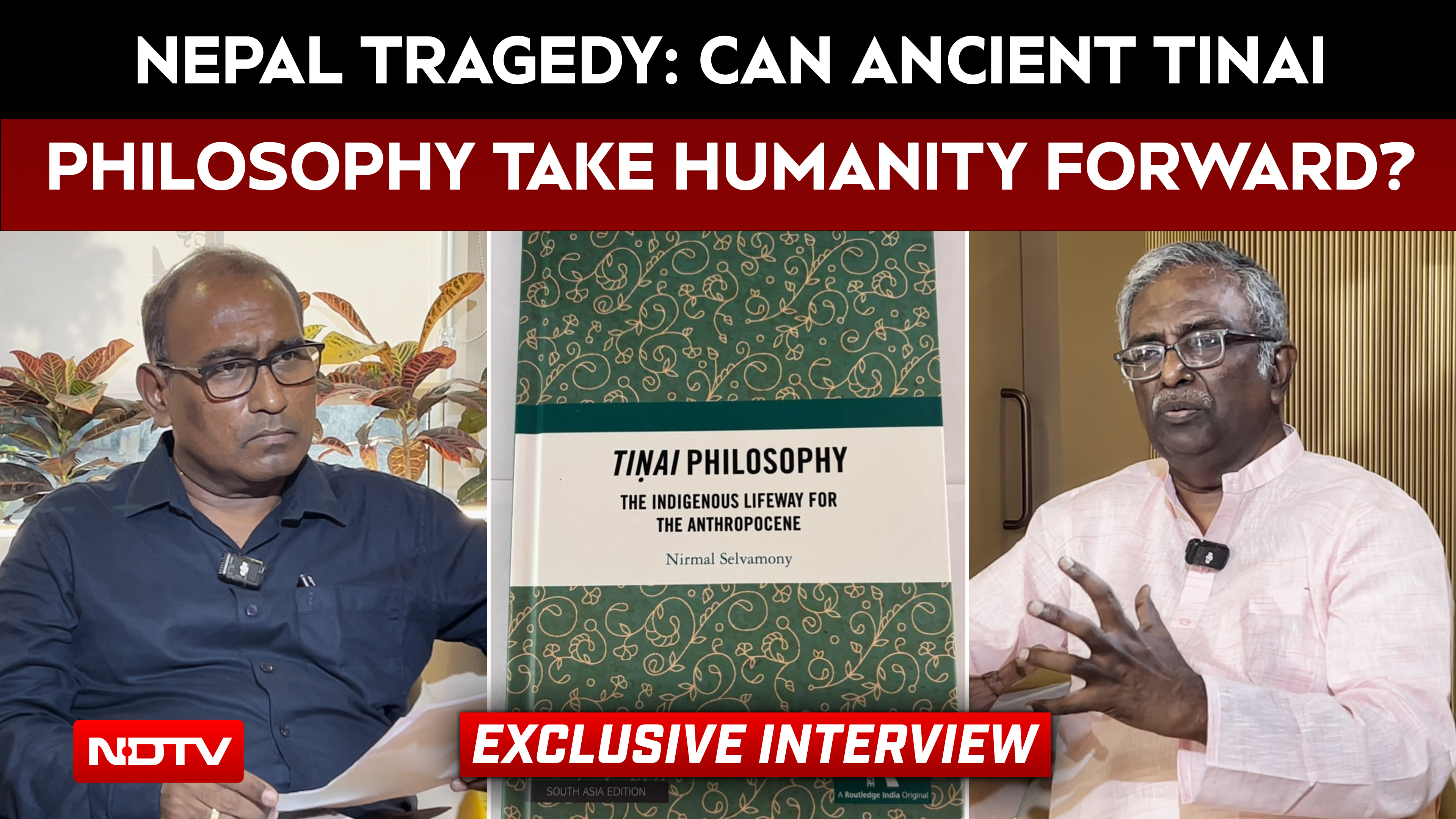 Nepal Tragedy: Can Ancient Tamil Tinai Philosophy Show Humanity a Way Forward?