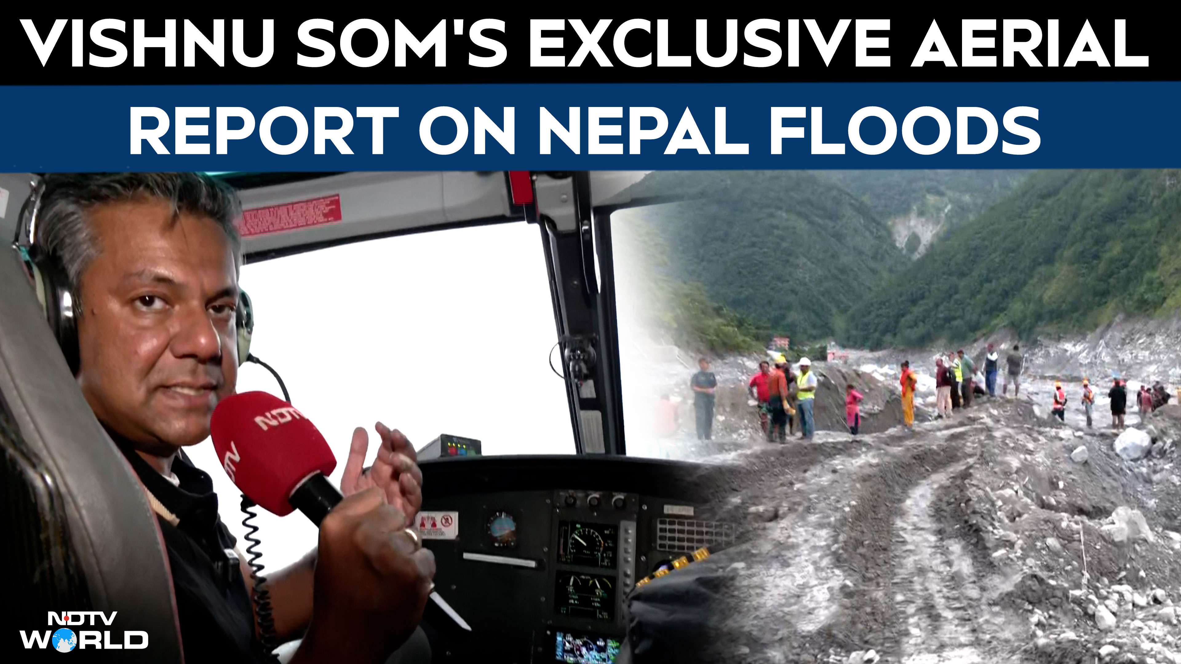 Nepal Floods | NDTV Aerial Report: Nepal Villages Buried Or Swept Away By Floodwaters