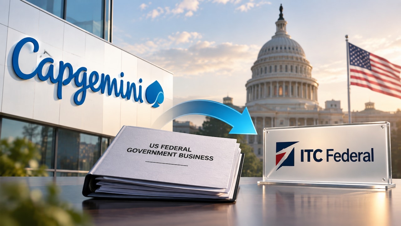Capgemini Agrees To Sell Government Solutions Unit To ITC Federal