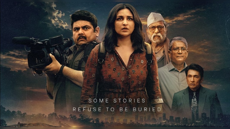 Reporting Live Release: Plot, Cast, When, Where To Watch Parineeti Chopra-Led Thriller?