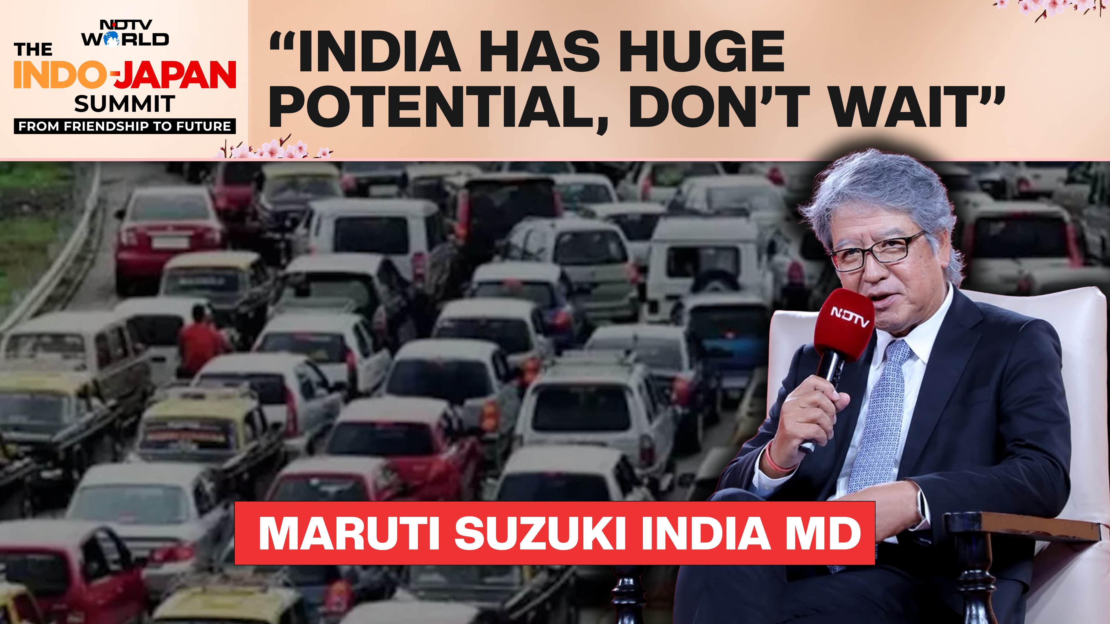 "India Has Huge Potential, Don't Wait": Maruti Suzuki MD | INDIA Japan Ties