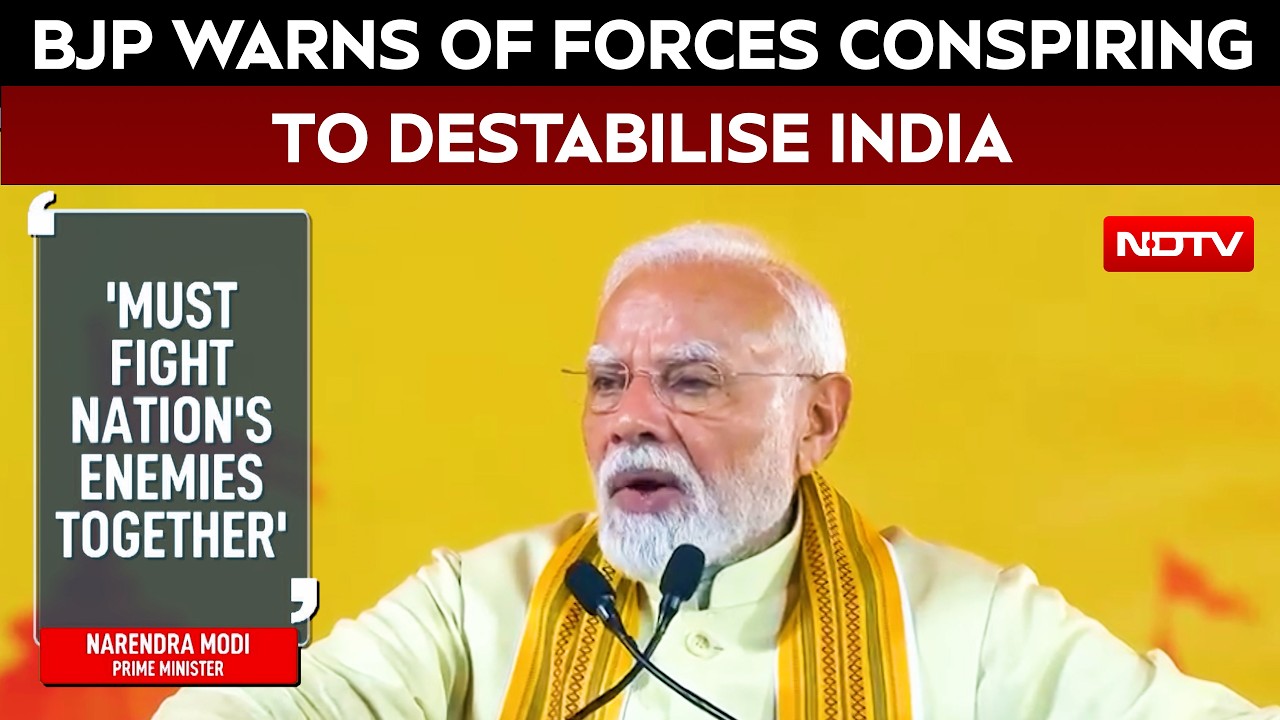 BJP Warns Of Forces Conspiring To Destabilise India From Within, Outside